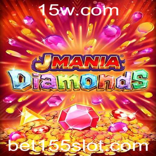 Descubra o Fascinante Mundo de JManiaDiamonds com Bet155